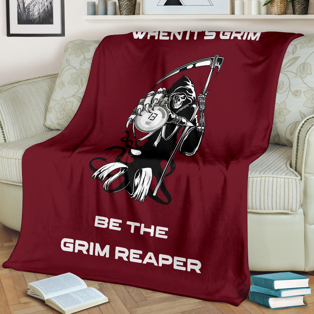 When It's Grim Be The Grim Reaper Skeleton 13 Seconds Blanket