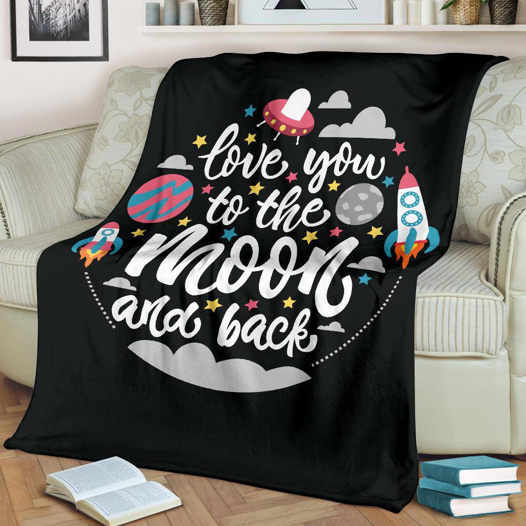 Quotes Space Love you to the Moon and Back Premium Blanket - Top Content | POD Collection | Free Shipping