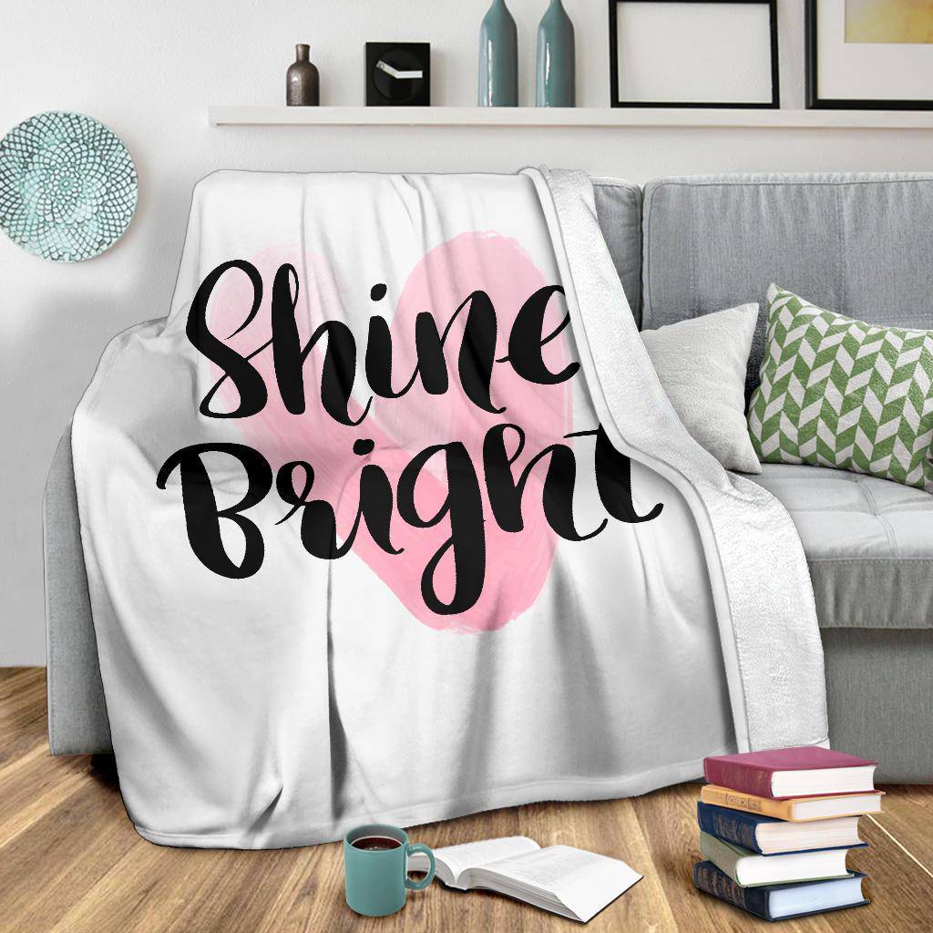 Shine Bright Hand Drawn Motivation Quote Drawing Premium Blanket - Top Content | POD Collection | Free Shipping