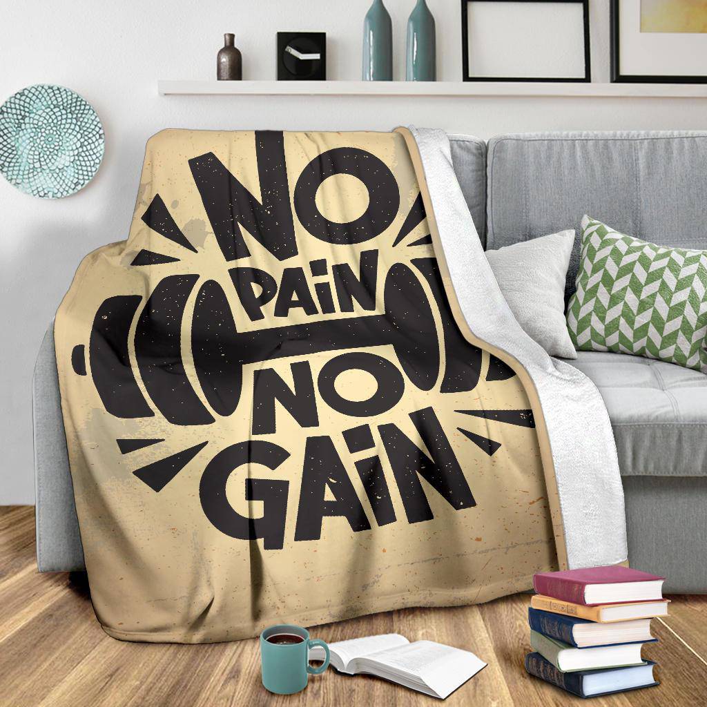 Premium Blanket Gym Quote No Pain No Gain - Top Content | POD Collection | Free Shipping