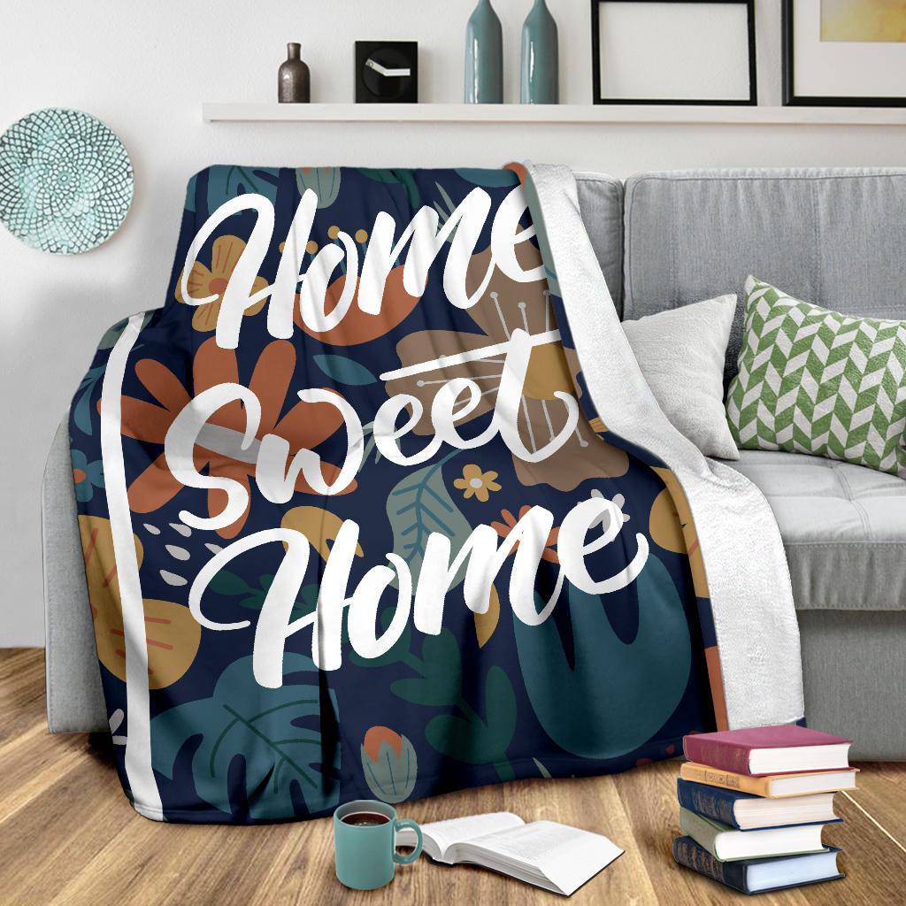 Home Sweet Home Floral Background Premium Blanket - Top Content | POD Collection | Free Shipping