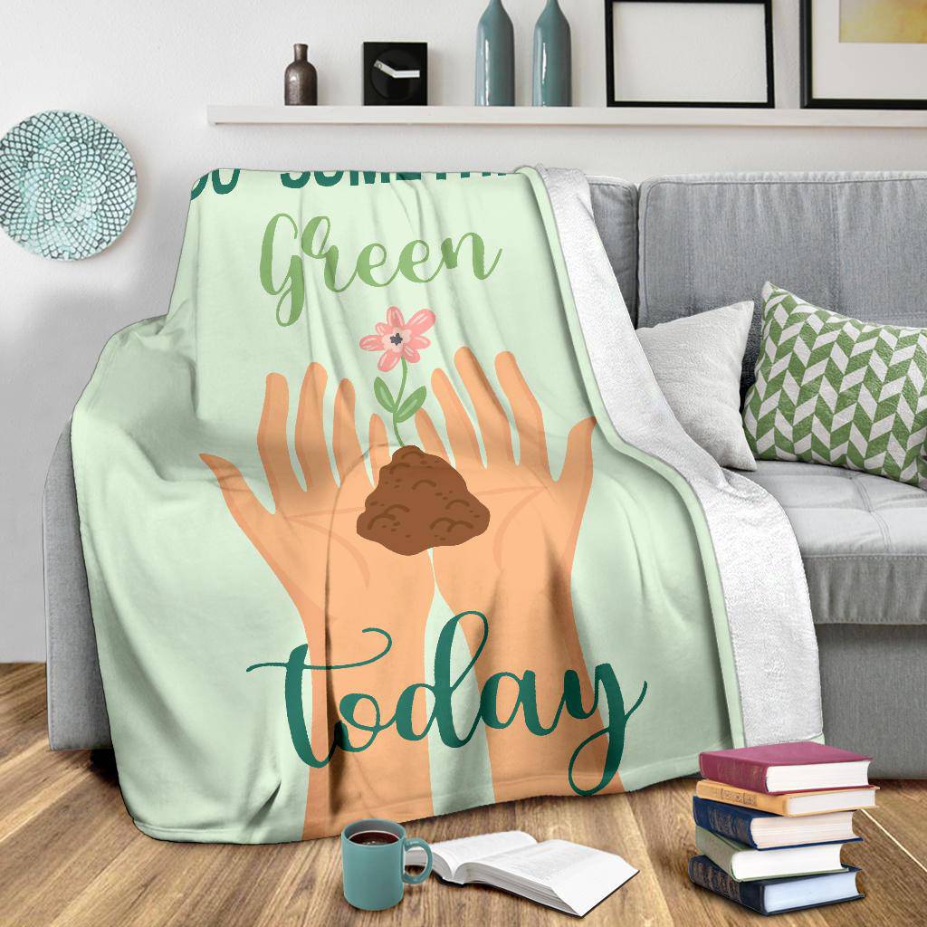 Plant Love, Do Something Green Today Premium Blanket - Top Content | POD Collection | Free Shipping