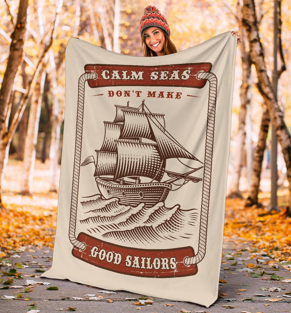 Vintage Captain Ship Premium Blanket, Calm Seas Don't Make Good Sailors Quote - Top Content | POD Collection | Free Shipping