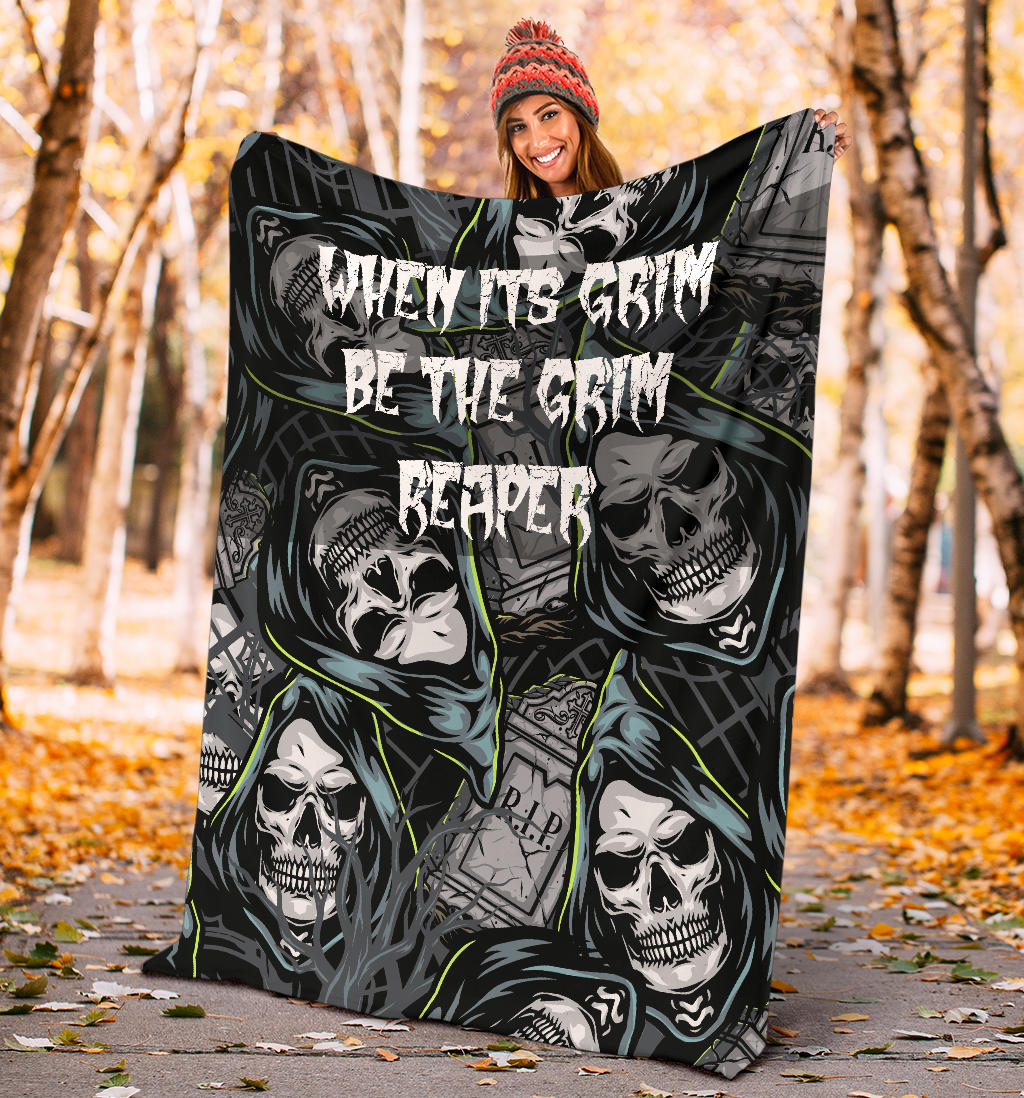 When It's Grim Be The Grim Reaper Skull Premium Blanket