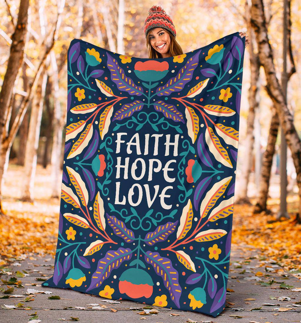 Faith Hope Love Floral Background Premium Blanket - Top Content | POD Collection | Free Shipping