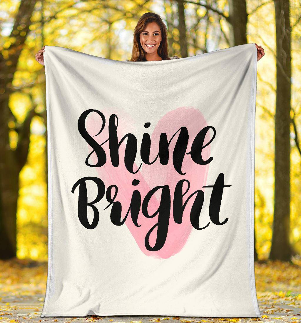 Shine Bright Hand Drawn Motivation Quote Drawing Premium Blanket - Top Content | POD Collection | Free Shipping