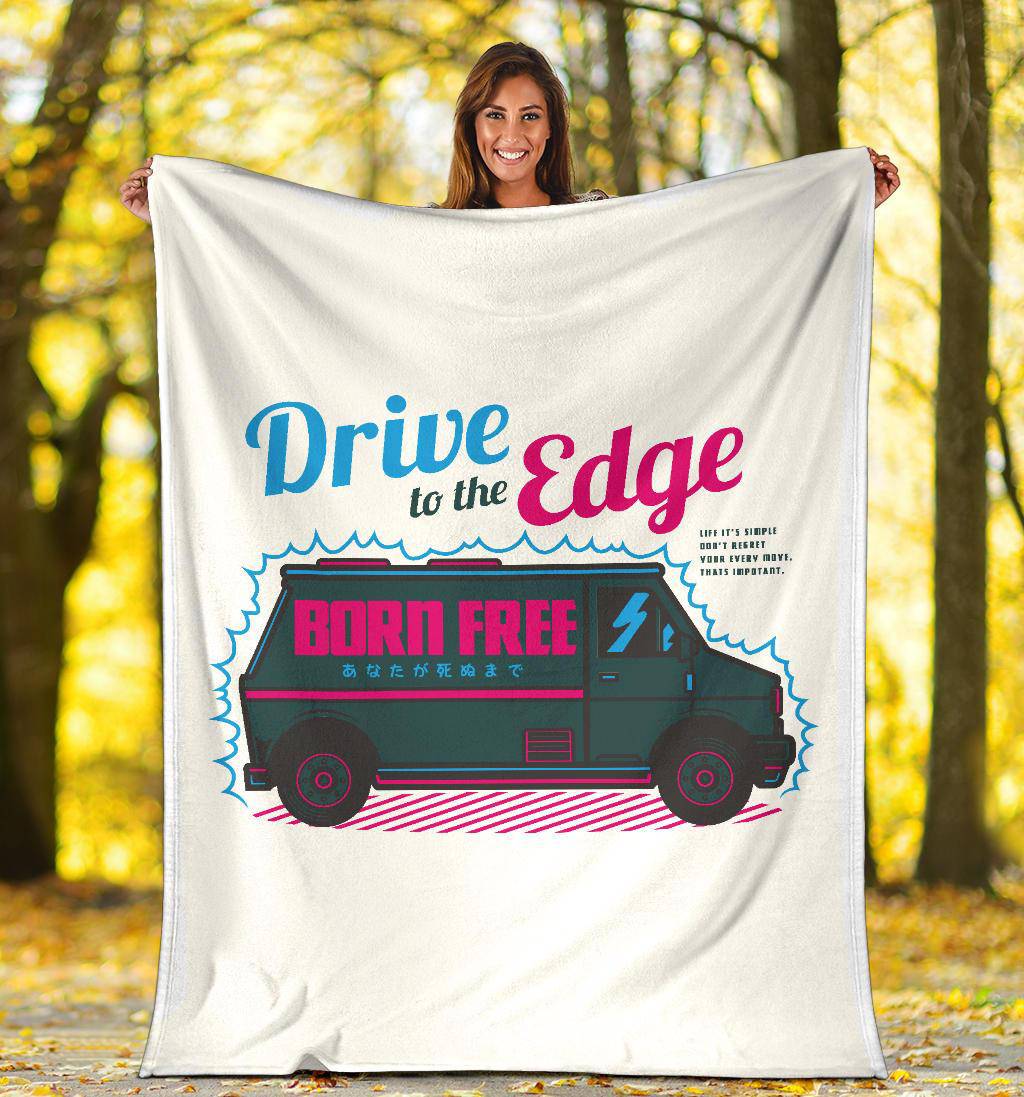 Born Free, Driver To The Edge, Freedom Van Premium Blanket - Top Content | POD Collection | Free Shipping