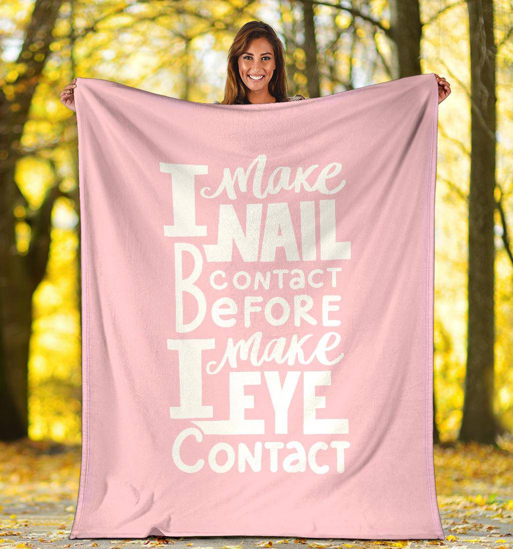 Cute Pink Beauty Nail Quote, I Make Nail Premium Blanket - Top Content | POD Collection | Free Shipping