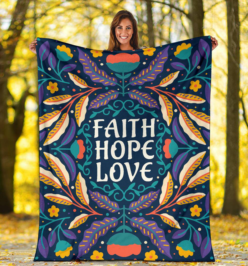 Faith Hope Love Floral Background Premium Blanket - Top Content | POD Collection | Free Shipping