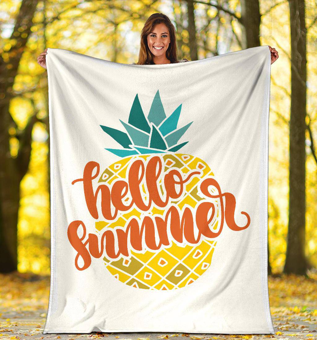 Pineapple Hello Summer Quotes Premium Blanket - Top Content | POD Collection | Free Shipping