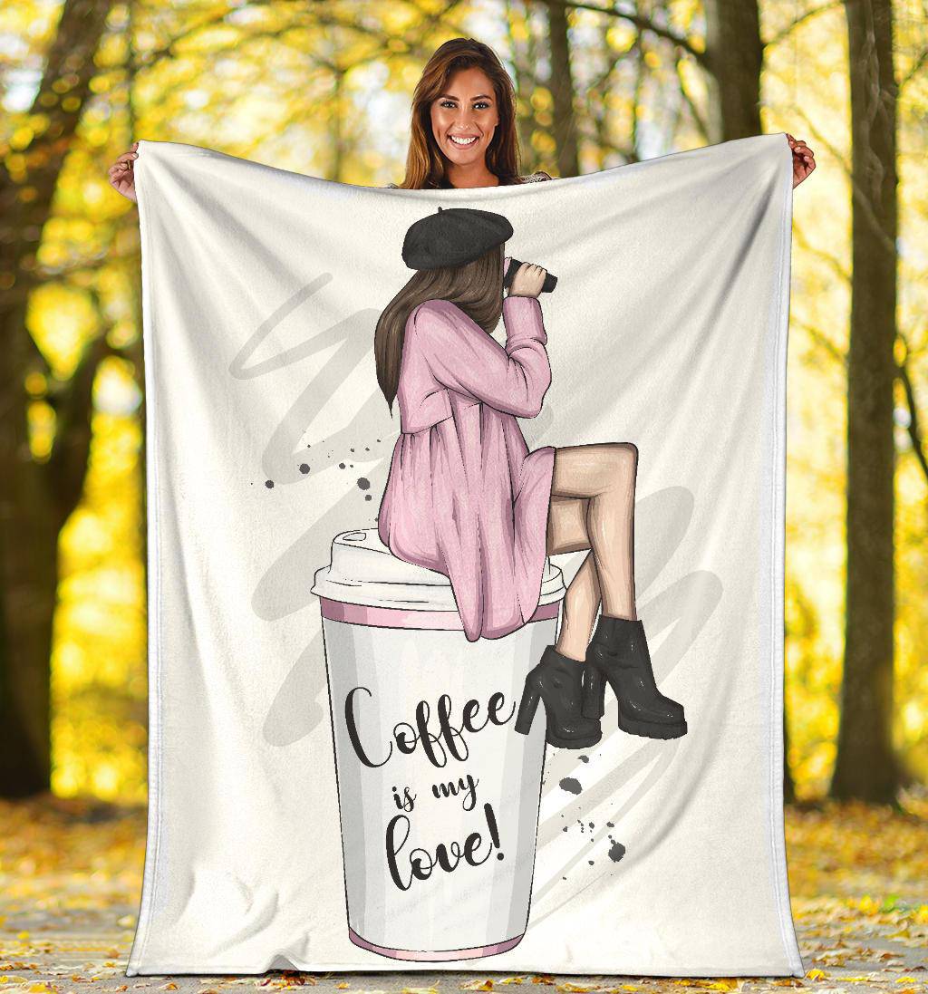 Beautiful Girl Coffee is my love cup Premium Blanket - Top Content | POD Collection | Free Shipping