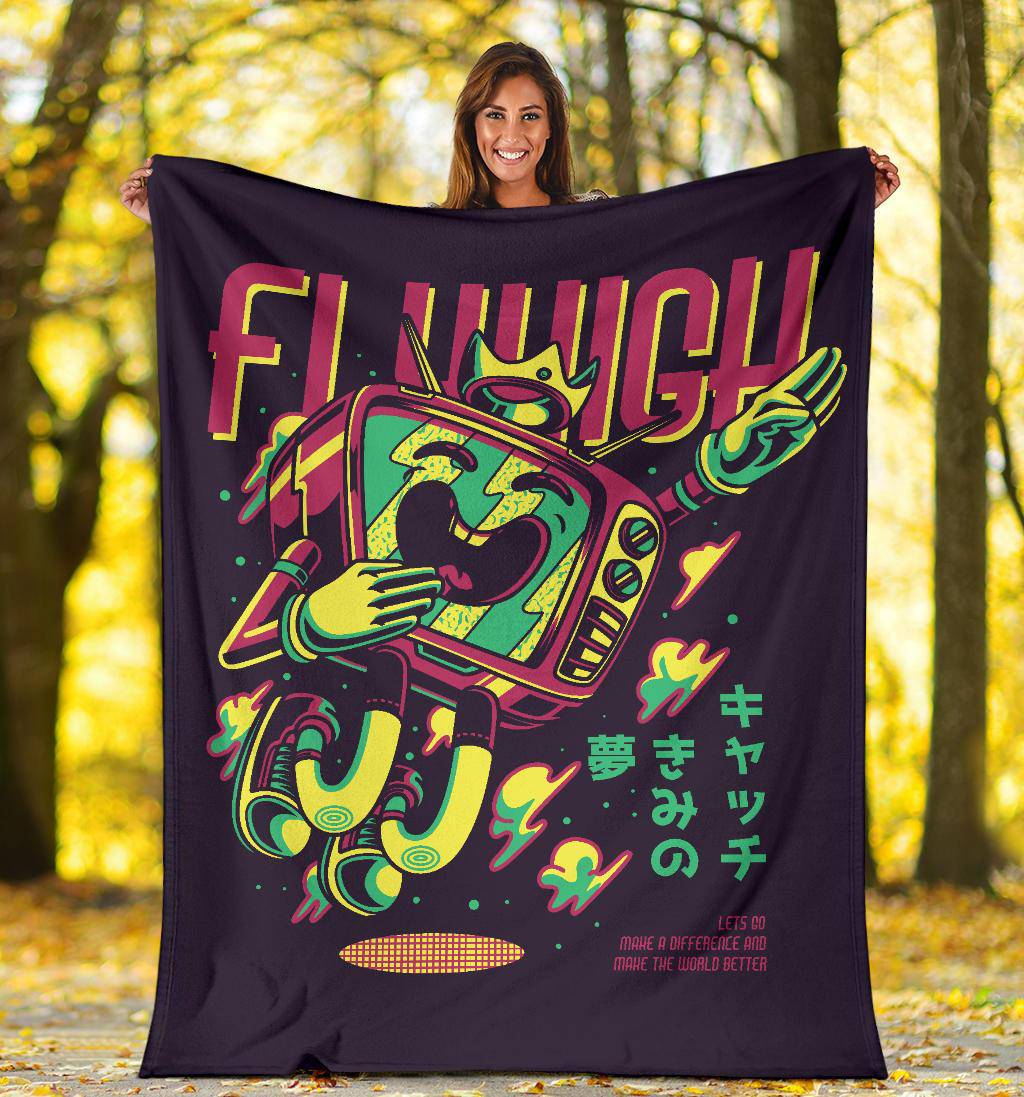 Fly High Make The World Better Figure Cartoon Premium Blanket - Top Content | POD Collection | Free Shipping