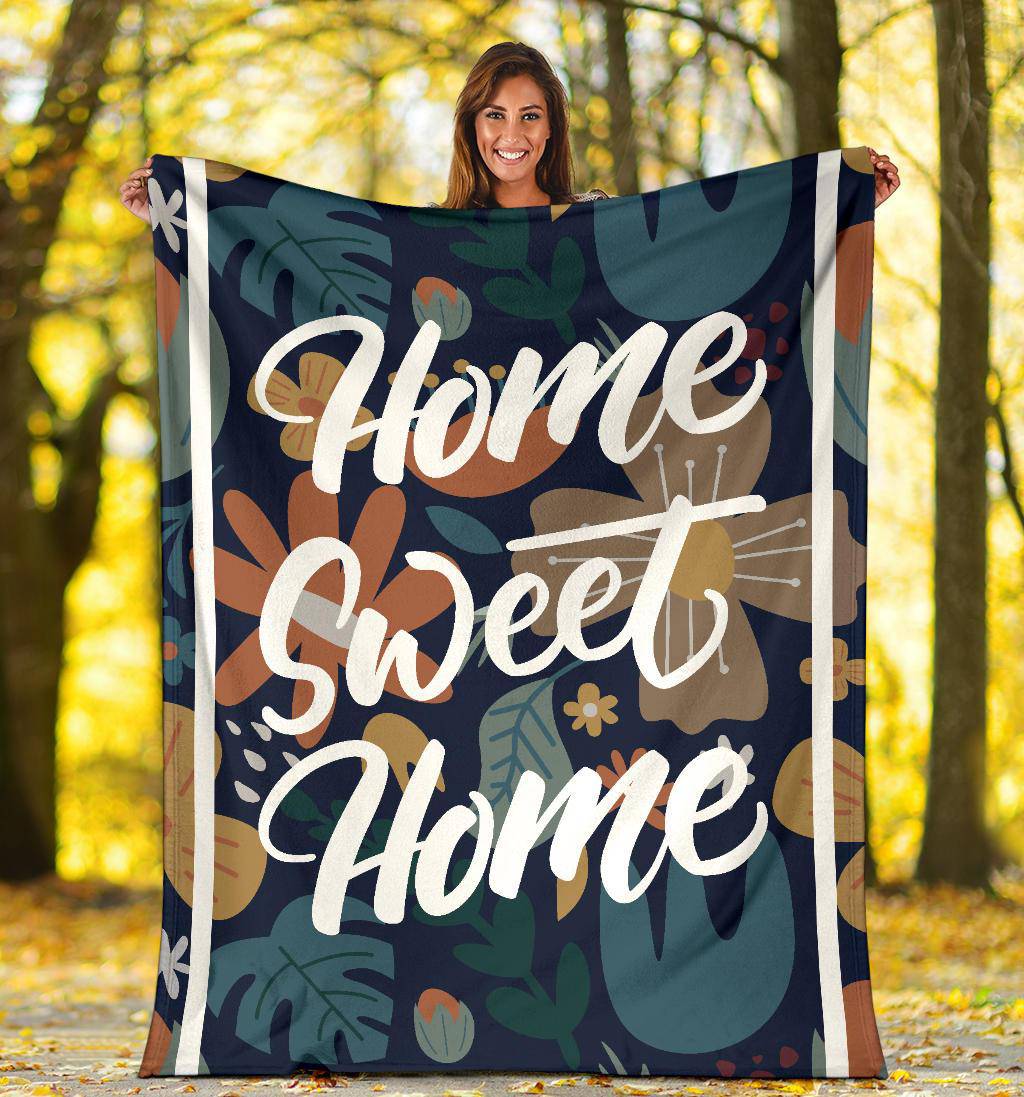 Home Sweet Home Floral Background Premium Blanket - Top Content | POD Collection | Free Shipping