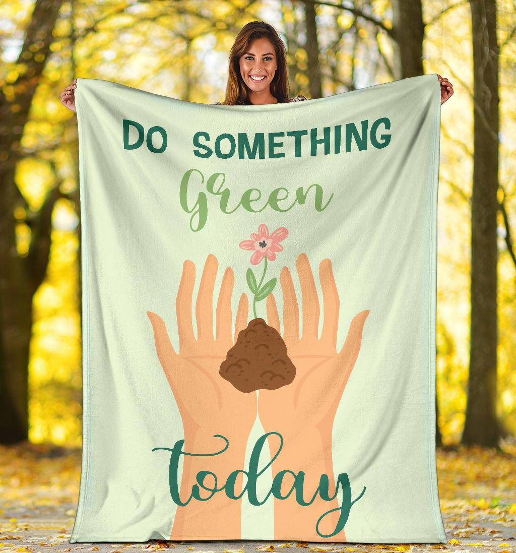 Plant Love, Do Something Green Today Premium Blanket - Top Content | POD Collection | Free Shipping