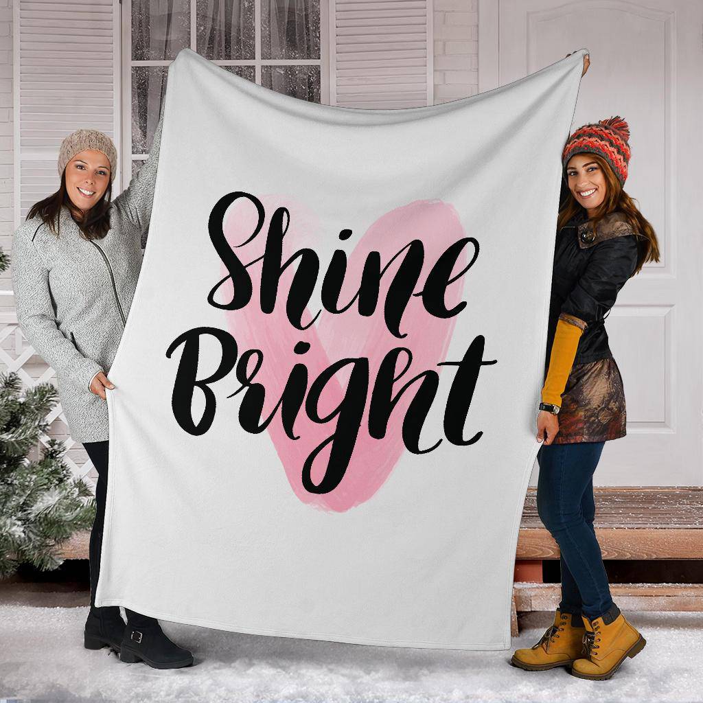 Shine Bright Hand Drawn Motivation Quote Drawing Premium Blanket - Top Content | POD Collection | Free Shipping