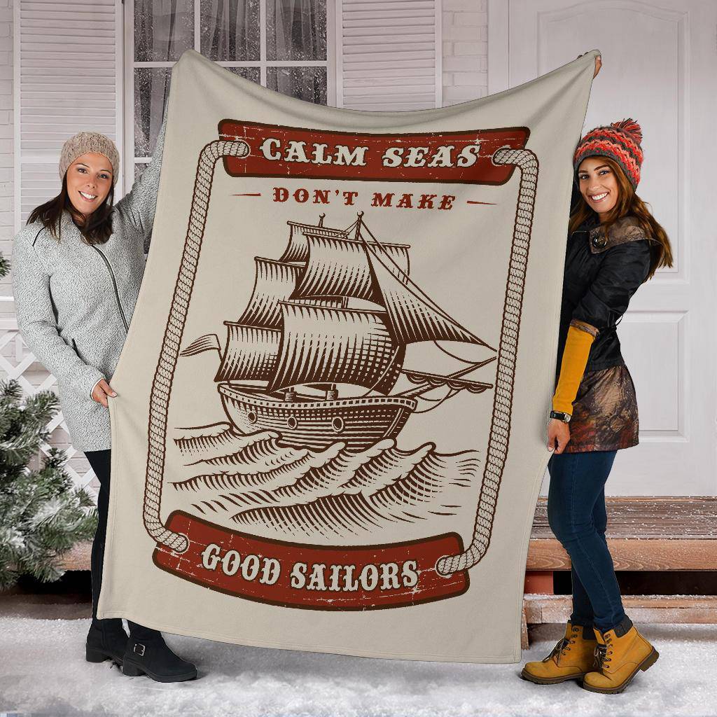 Vintage Captain Ship Premium Blanket, Calm Seas Don't Make Good Sailors Quote - Top Content | POD Collection | Free Shipping