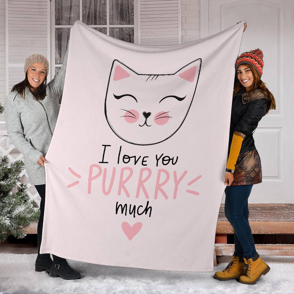 Cute Cat Drawing Illustration Quote Premium Blanket, I Love You Purrry Much - Top Content | POD Collection | Free Shipping