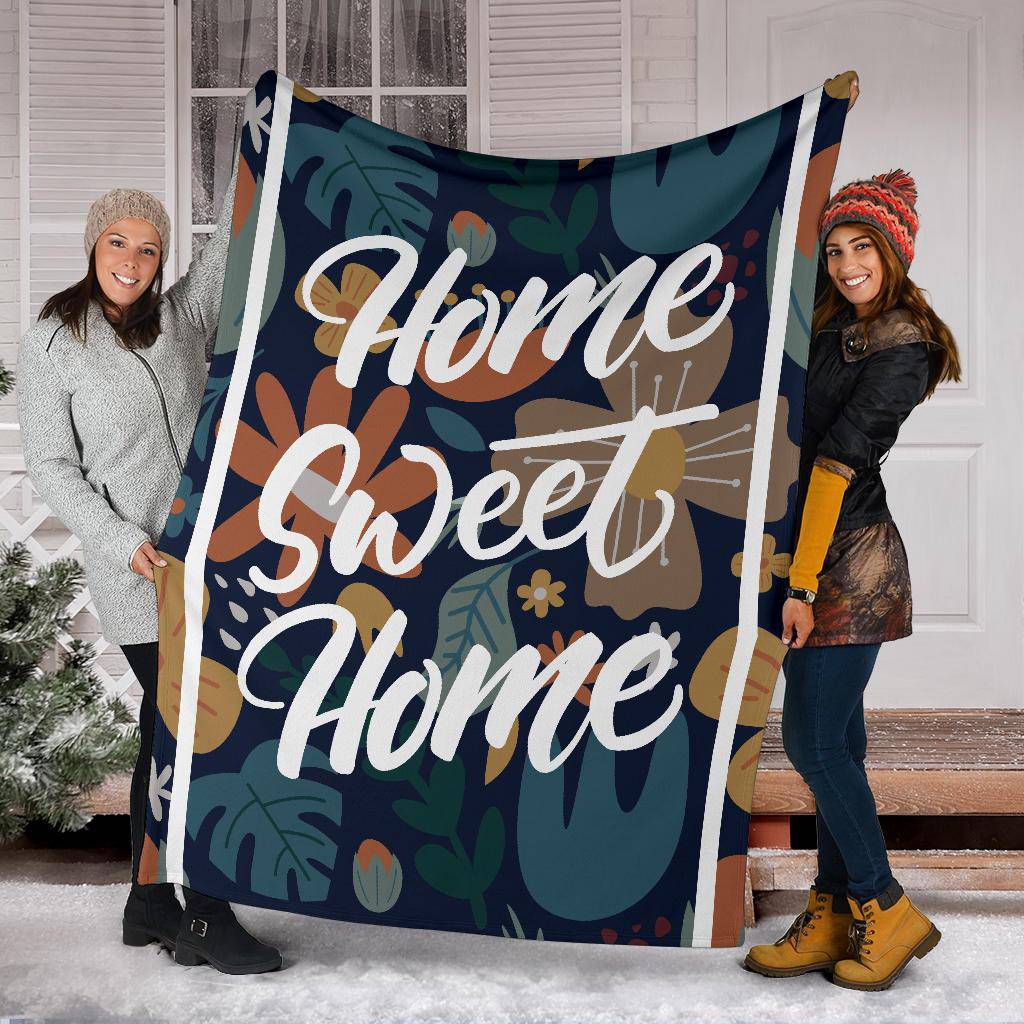 Home Sweet Home Floral Background Premium Blanket - Top Content | POD Collection | Free Shipping