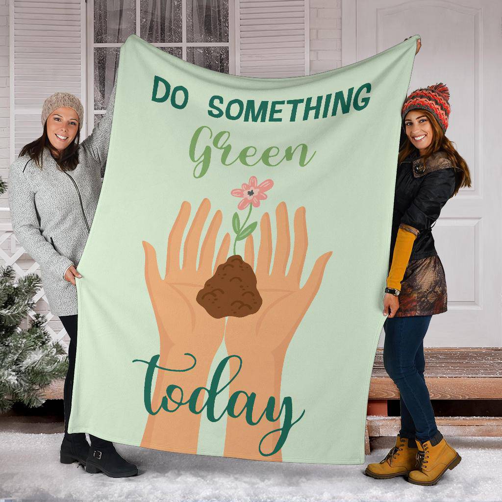 Plant Love, Do Something Green Today Premium Blanket - Top Content | POD Collection | Free Shipping