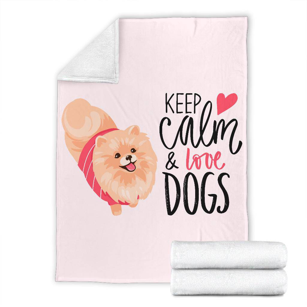 Keep Calm & Love Dogs, Pomeranian Spitz Puppy Cartoon Premium Blanket - Top Content | POD Collection | Free Shipping