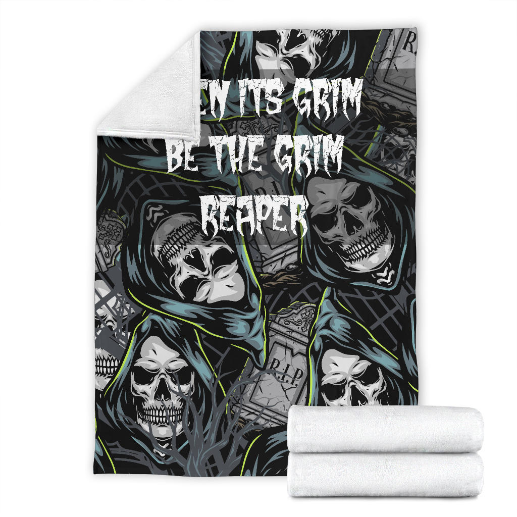 When It's Grim Be The Grim Reaper Skull Premium Blanket